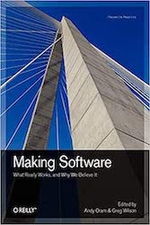 Making Software: What Really Works, and Why We Believe It